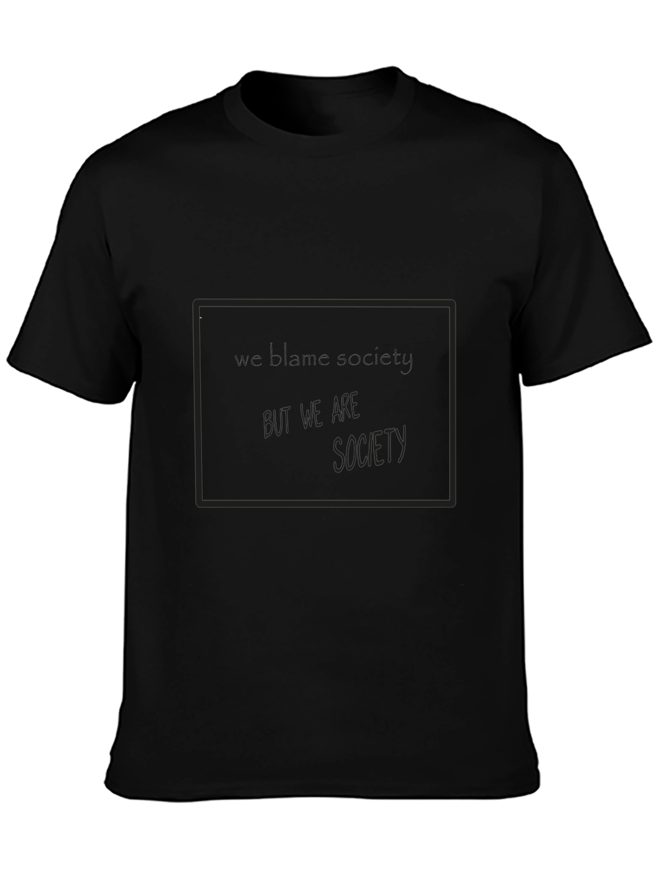 Edgy But We Are Society Graphic Tee