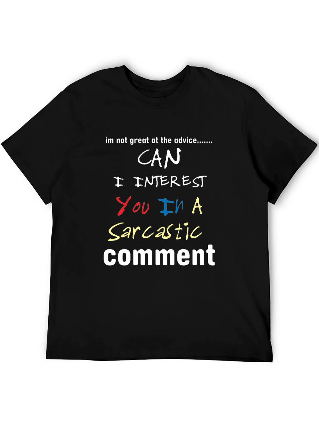 Sarcastic Comment T-Shirt: Funny Graphic Tee for Introverts