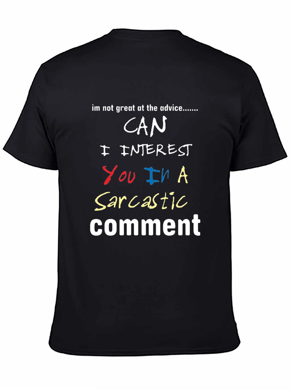 Sarcastic Comment T-Shirt: Funny Graphic Tee for Introverts