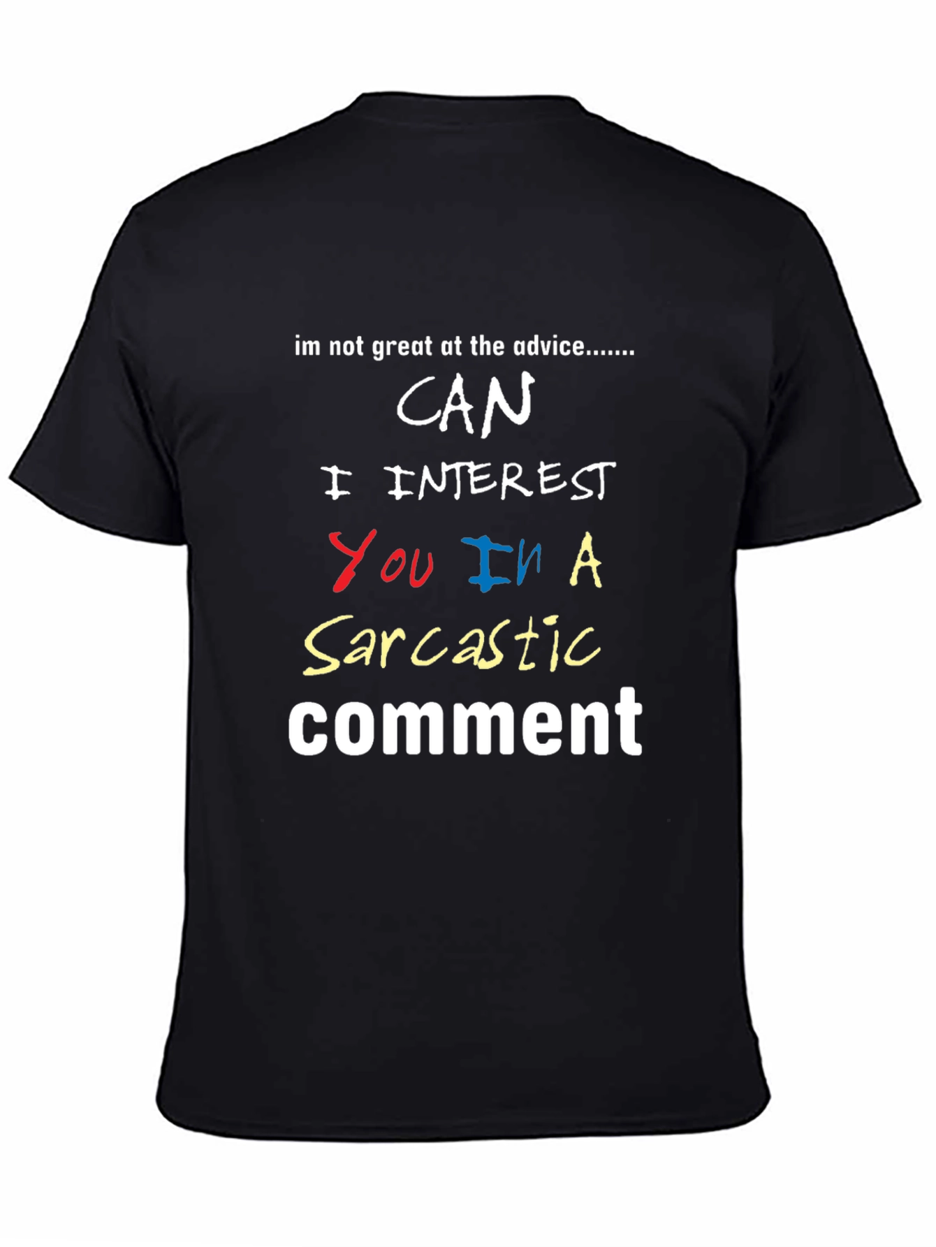 Sarcastic Comment T-Shirt: Funny Graphic Tee for Introverts