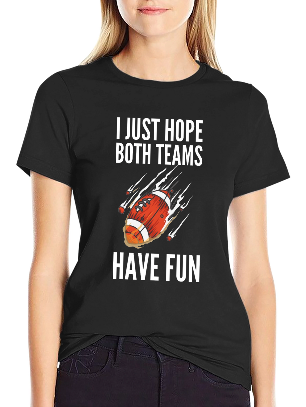 I Just Hope Both Teams Have Fun Graphic Tee