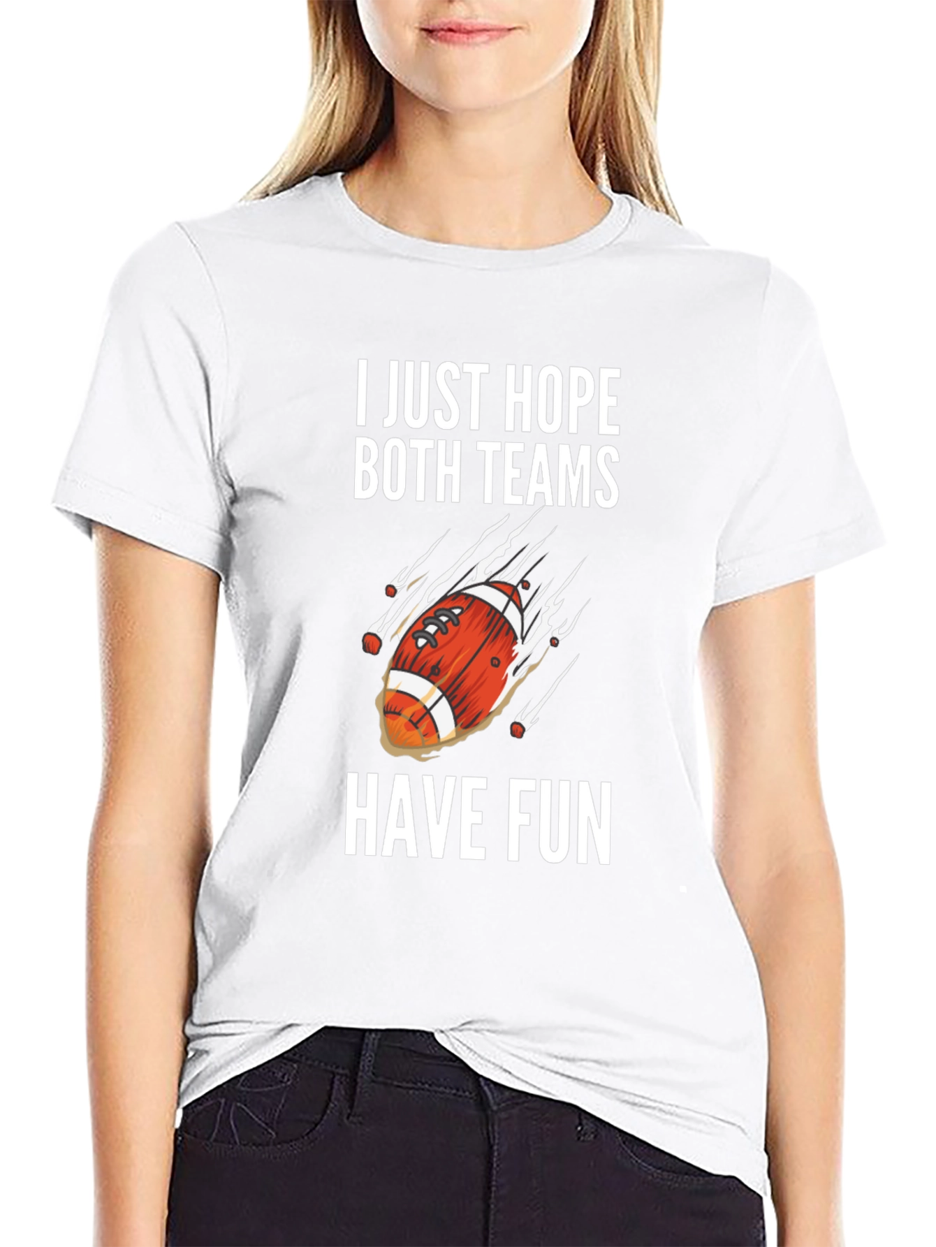 I Just Hope Both Teams Have Fun Graphic Tee