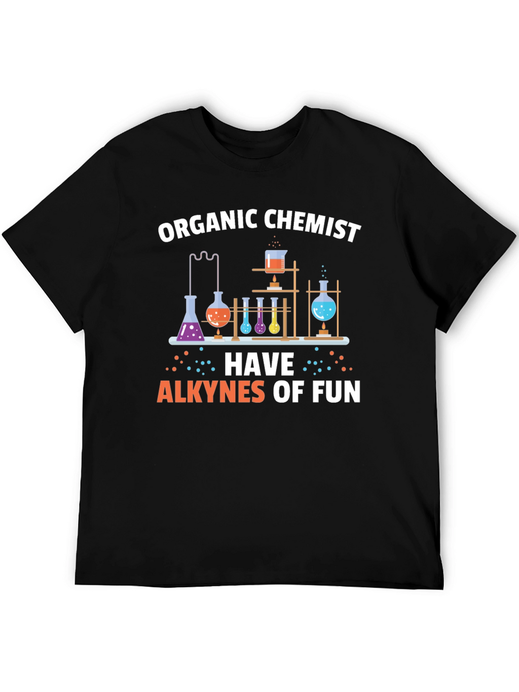 Organic Chemist Alkenes of Fun Graphic T-Shirt