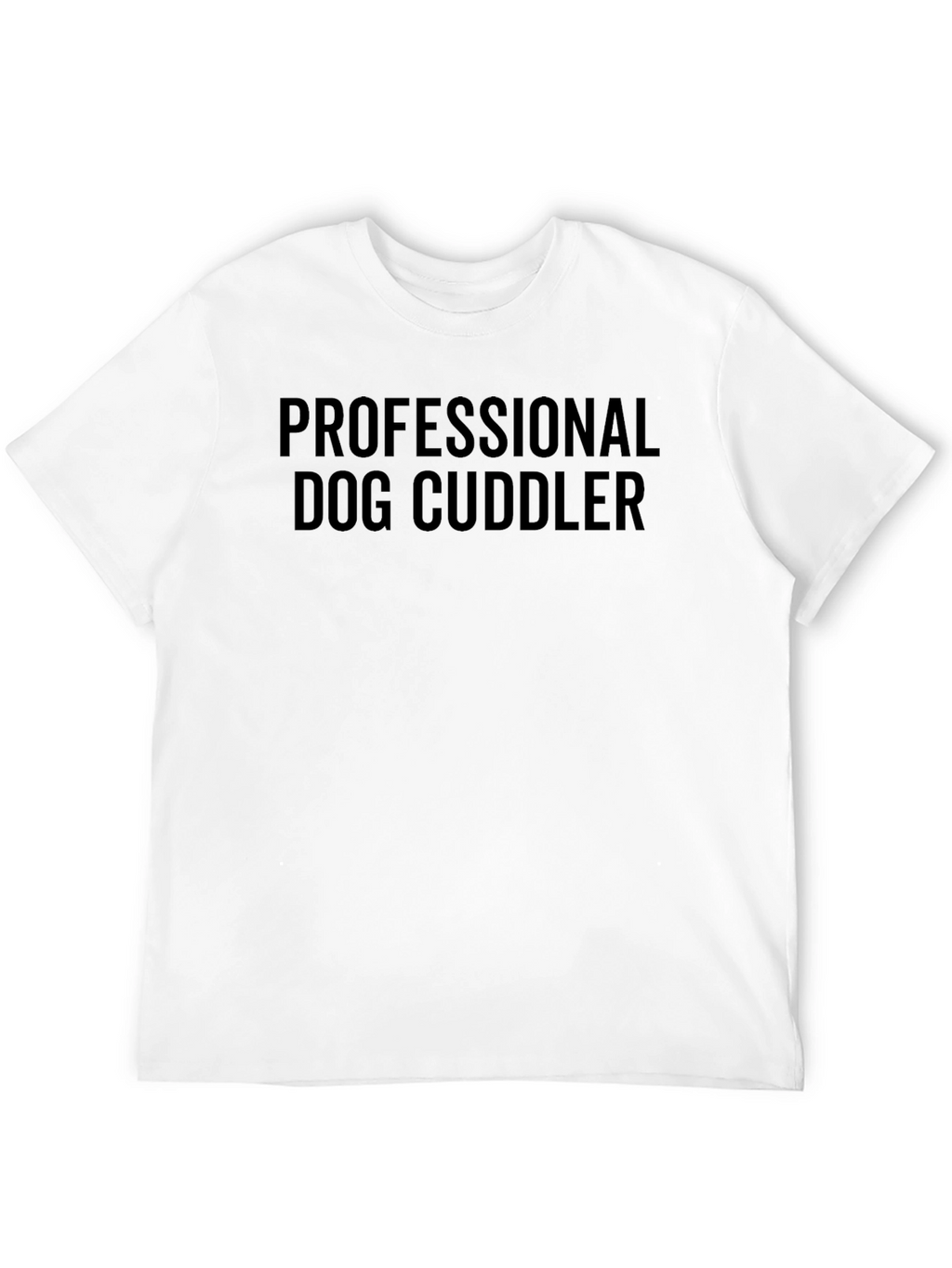 Professional Dog Cuddler T-Shirt