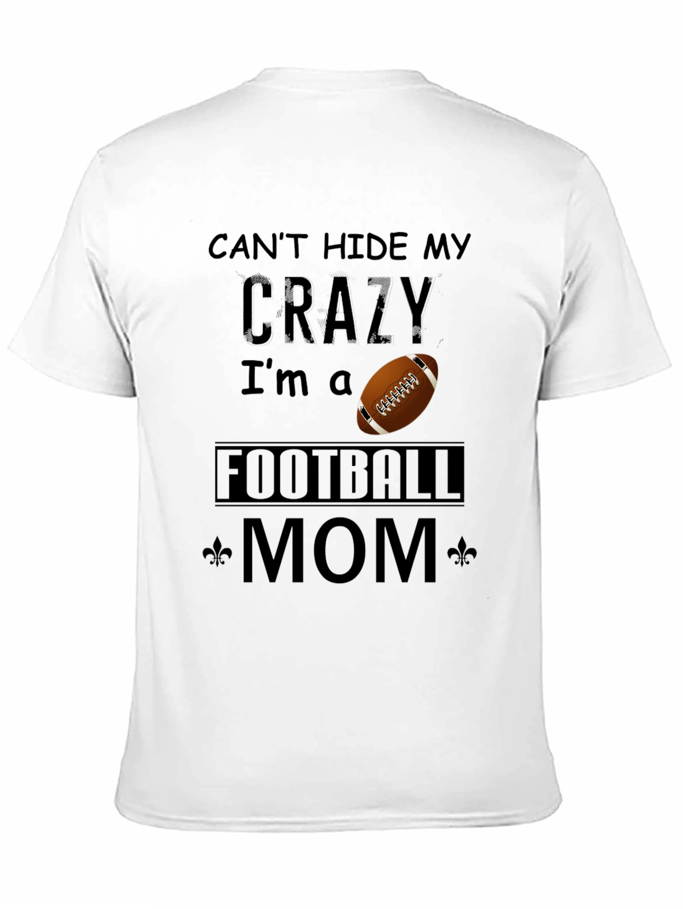 Crazy Football Mom T-Shirt