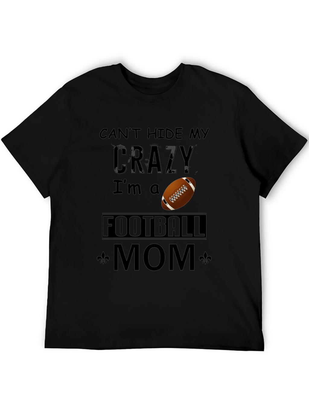 Crazy Football Mom T-Shirt