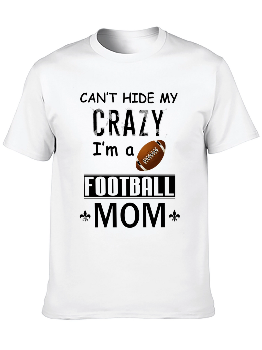 Crazy Football Mom T-Shirt