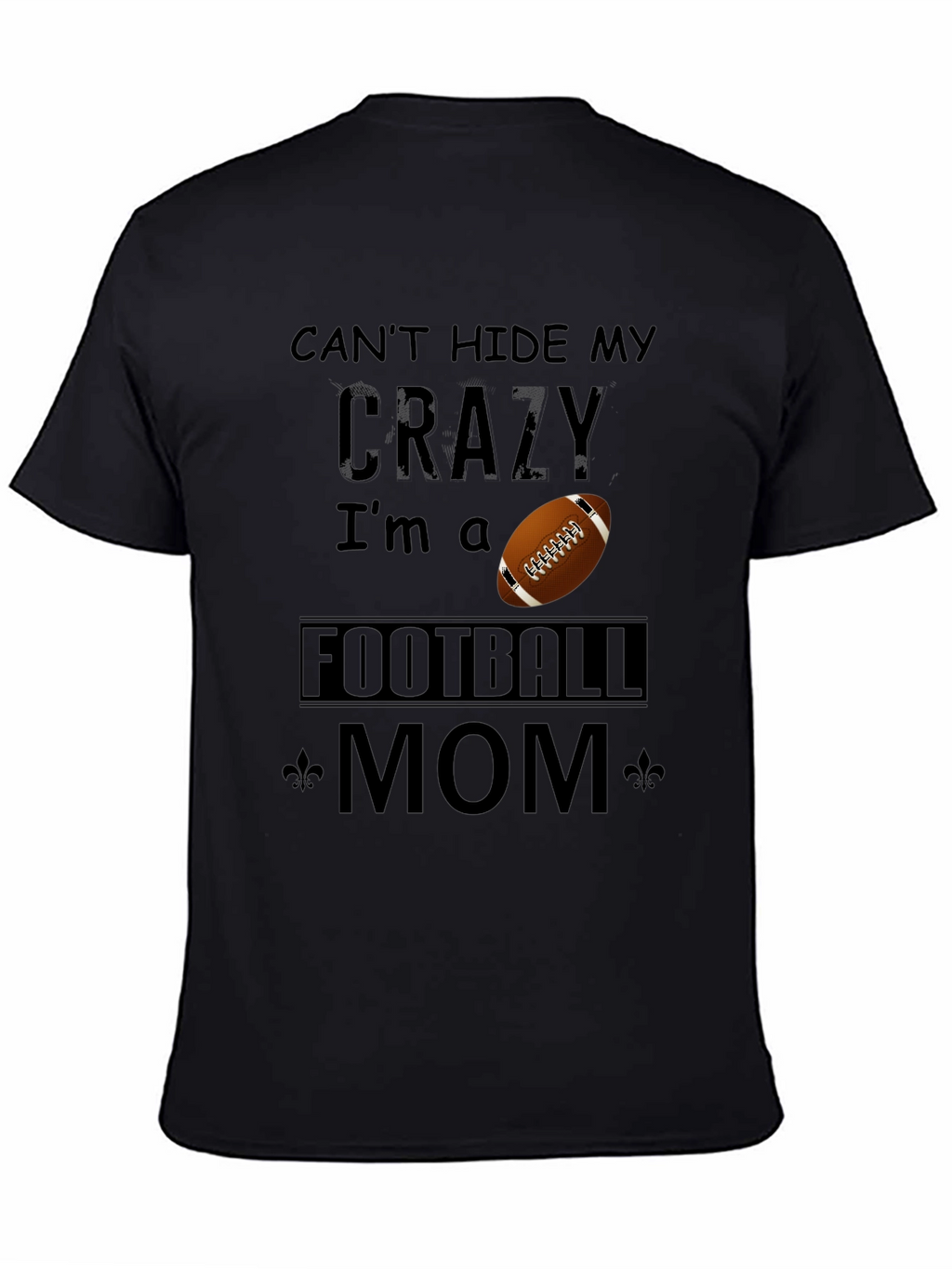 Crazy Football Mom T-Shirt