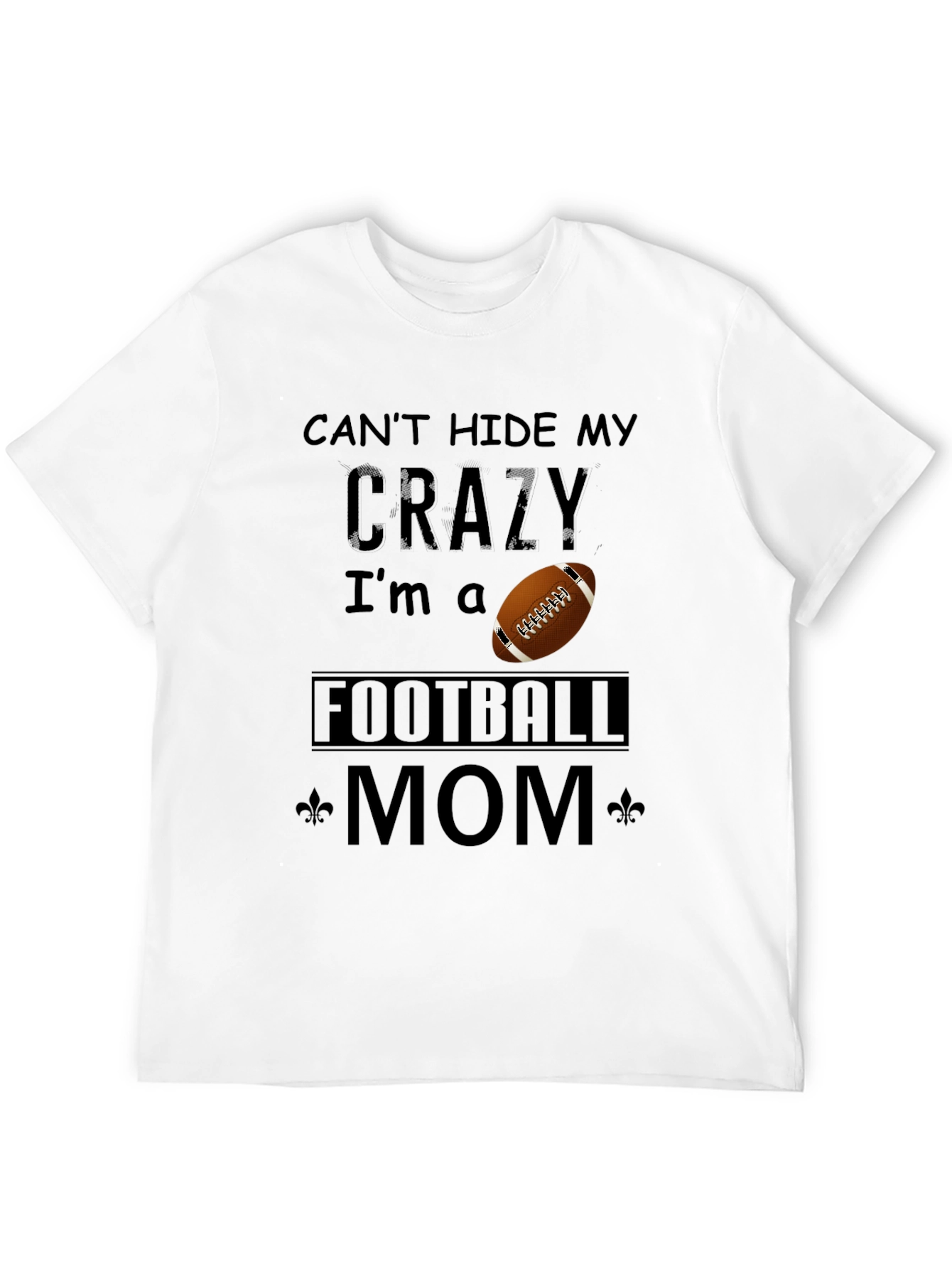 Crazy Football Mom T-Shirt