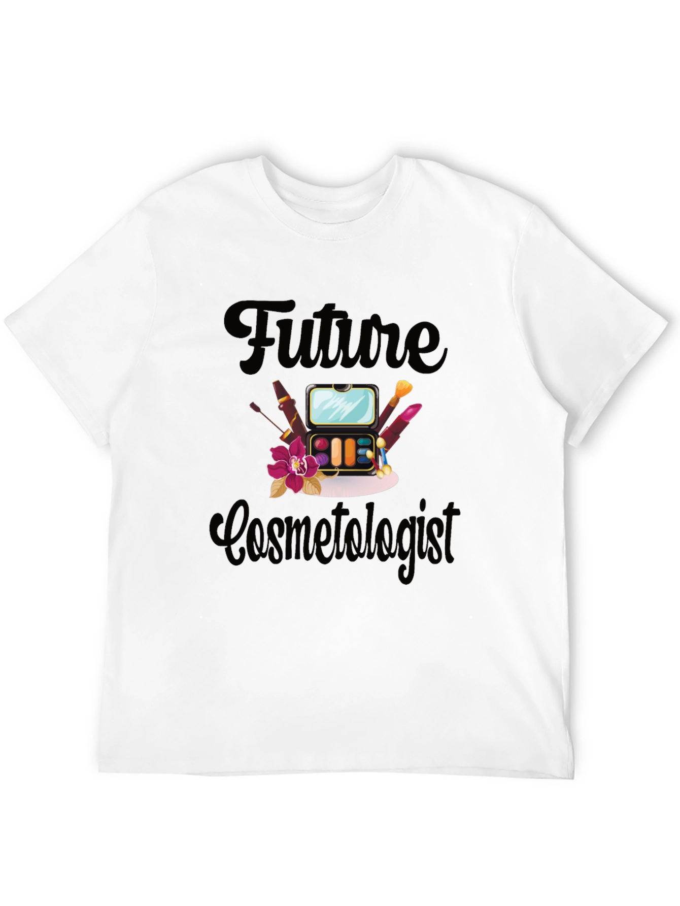 Future Cosmetologist T-Shirt Makeup Artist Gift