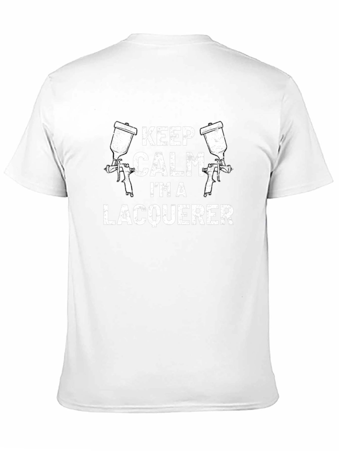 Keep Calm Im a Lacquerer T-Shirt