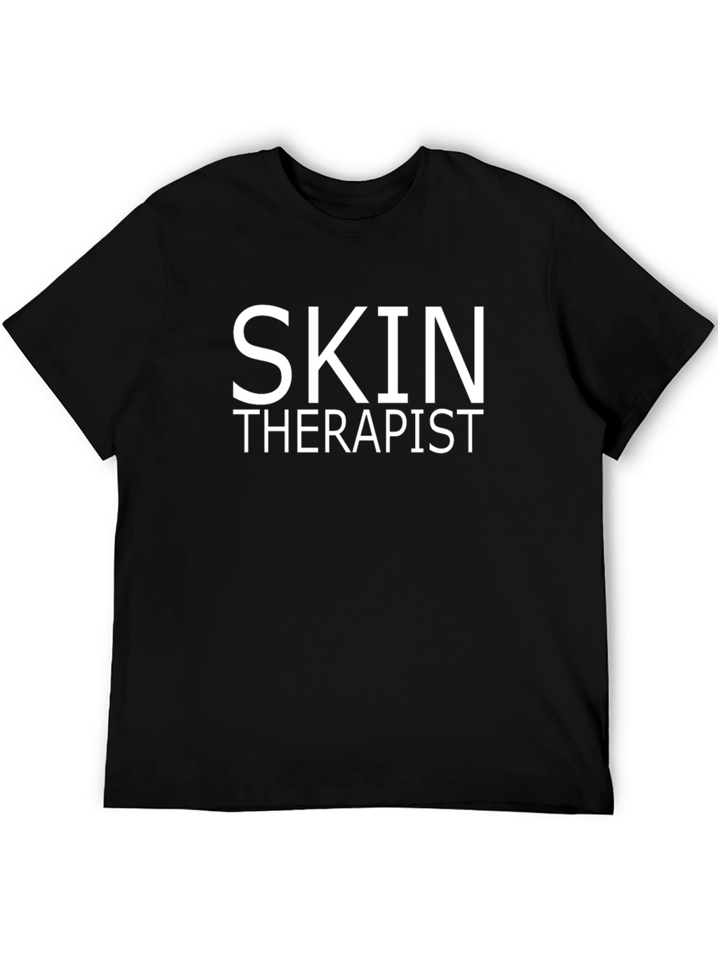 Skin Therapist T-Shirt - Stylish & Comfortable