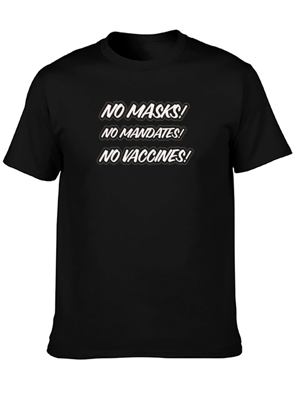 No Masks Mandates Vaccines Black T-Shirt