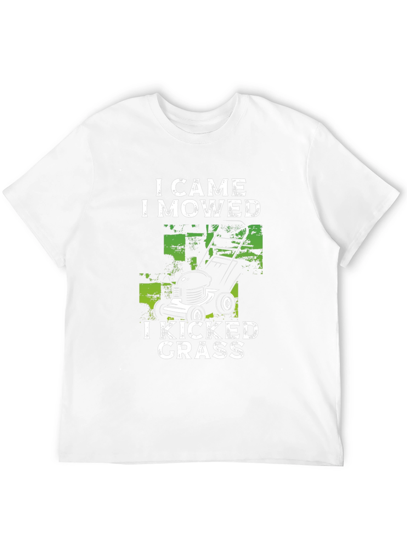 I Came I Mowed I Kicked Grass T-Shirt