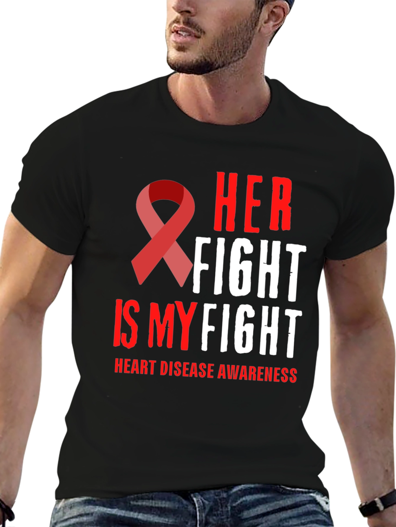 Her Fight Is My Fight Heart Disease Awareness T-Shirt