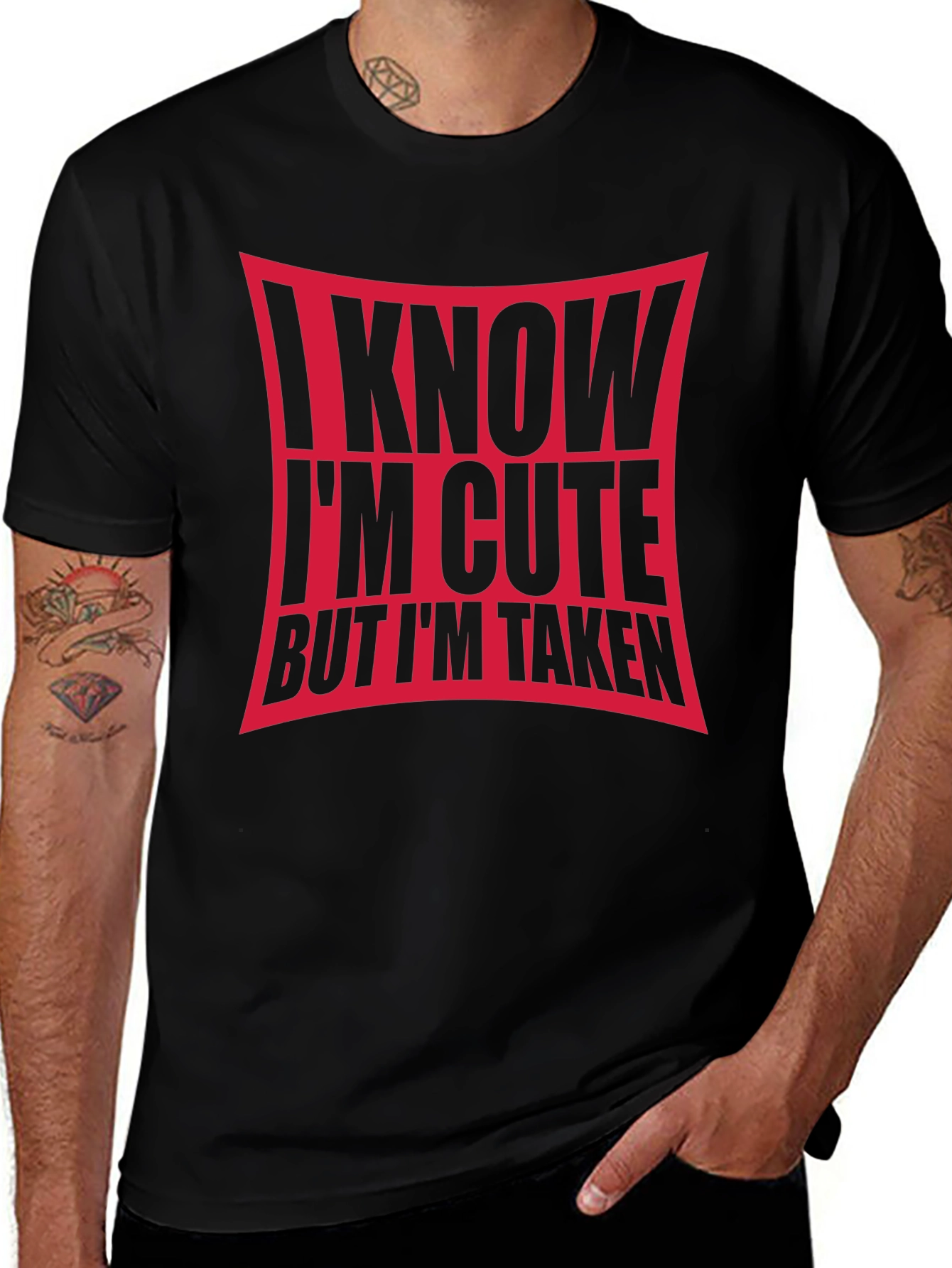 I Know Im Cute But Im Taken Black T-Shirt