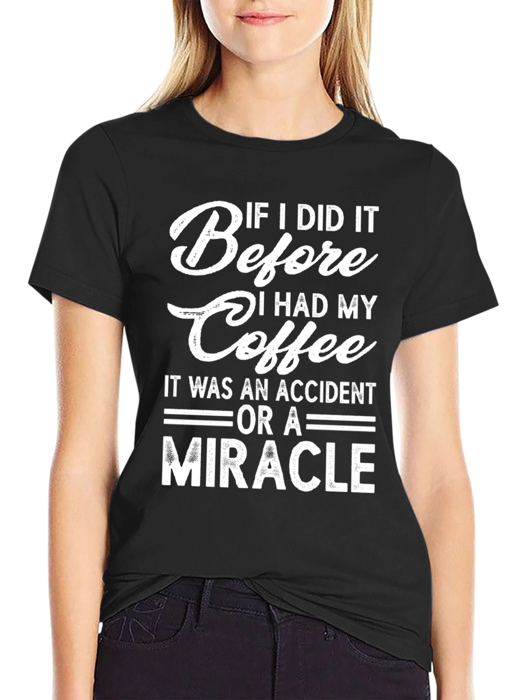 Coffee Before Miracle T-Shirt Funny Novelty Tee