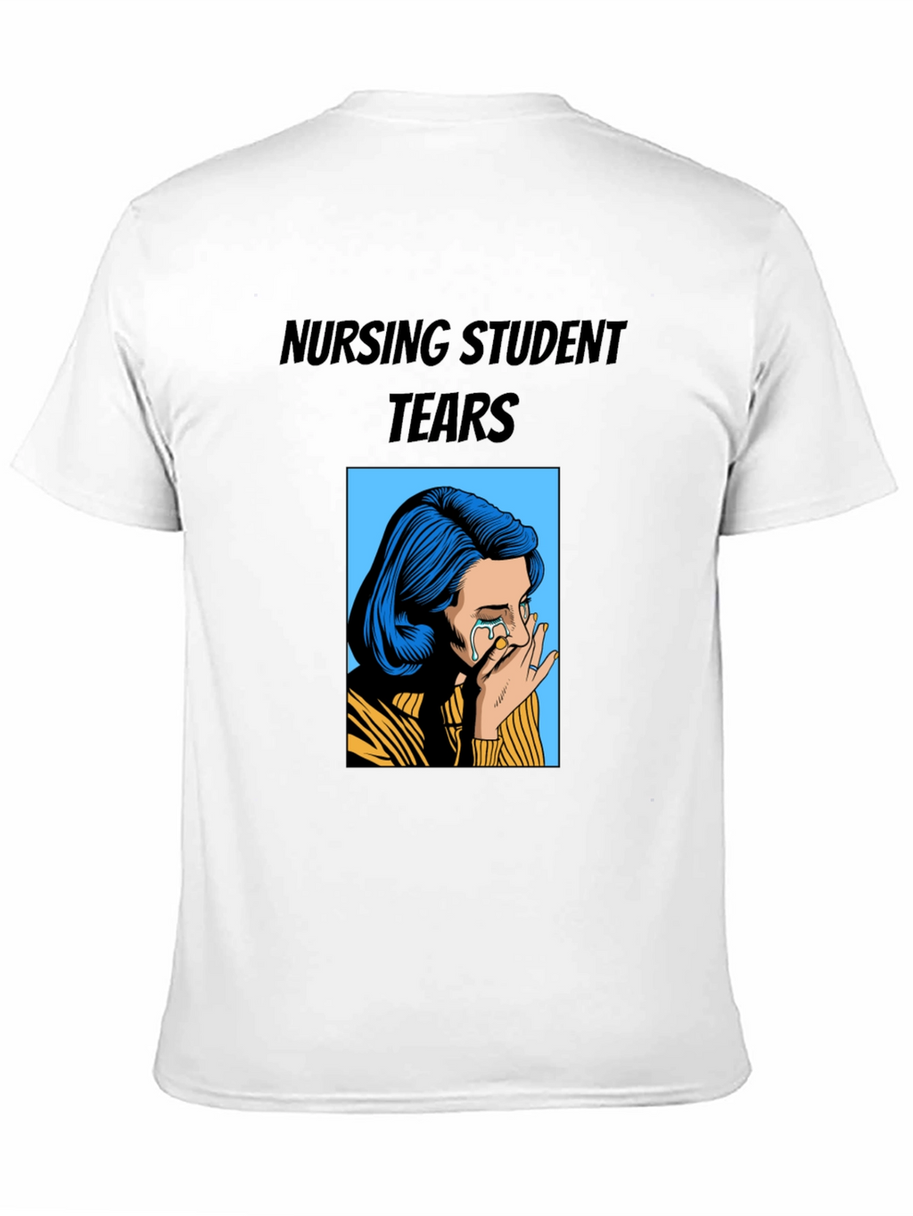 Nursing Student Tears Graphic T-Shirt