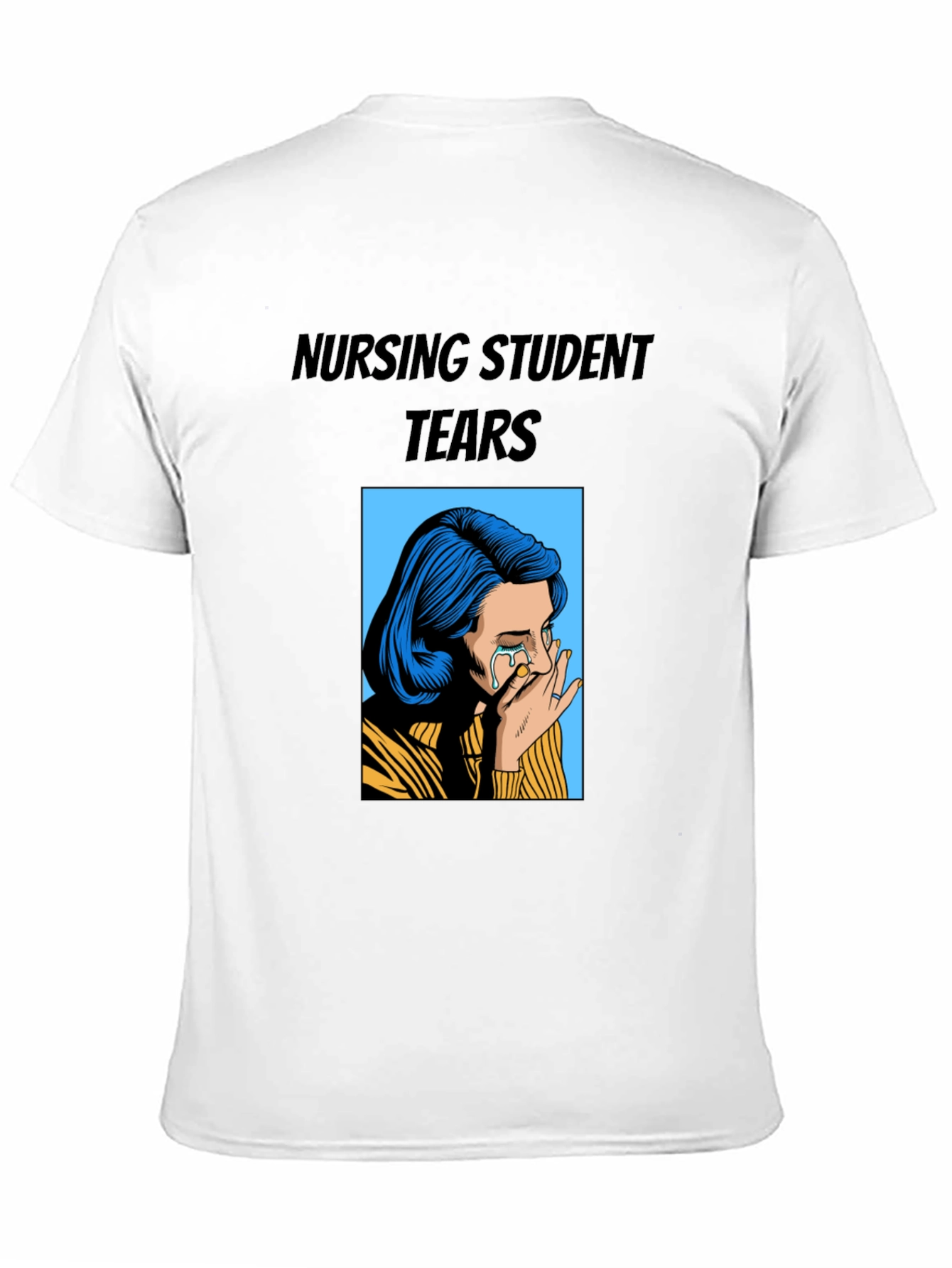 Nursing Student Tears Graphic T-Shirt
