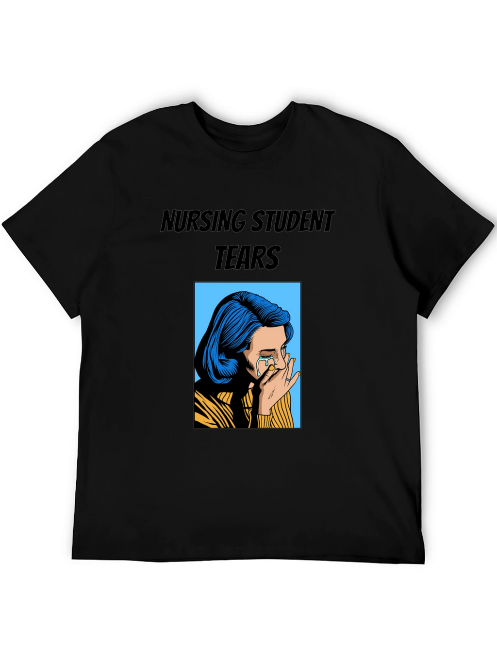 Nursing Student Tears Graphic T-Shirt
