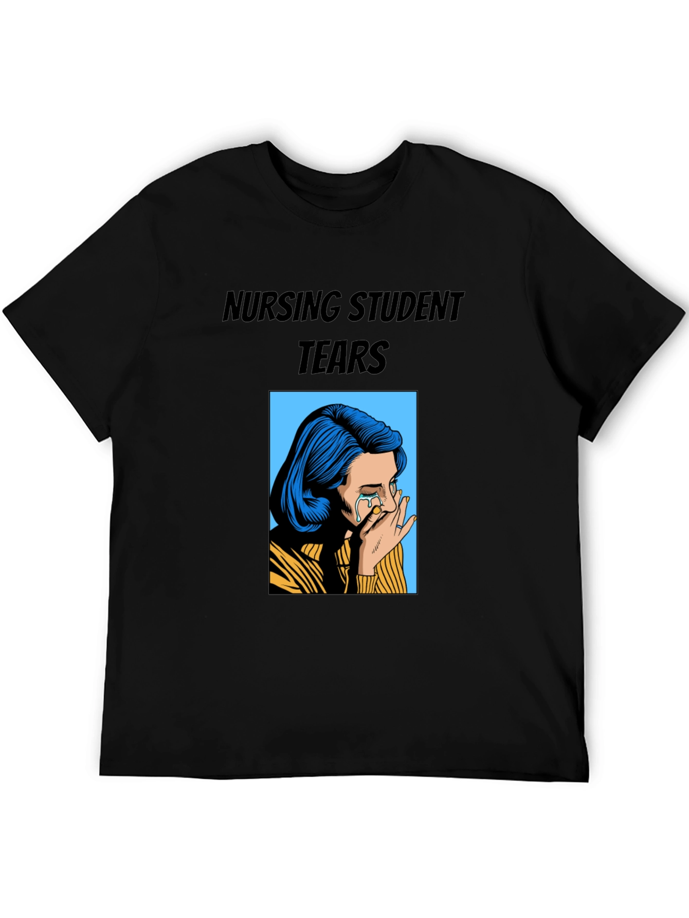 Nursing Student Tears Graphic T-Shirt