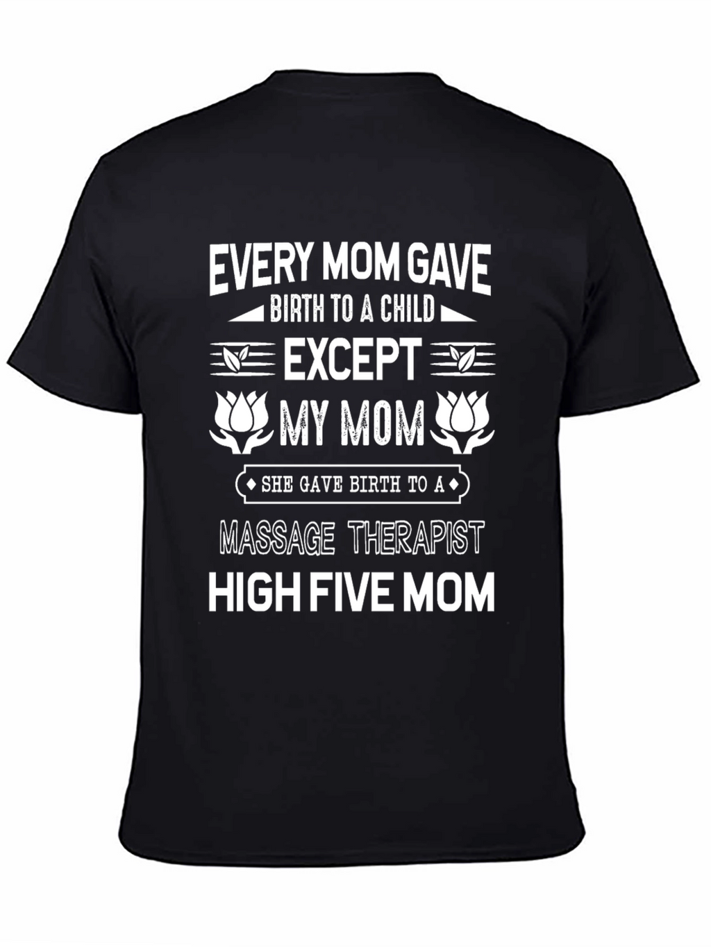 Massage Therapist Mom Graphic T-Shirt