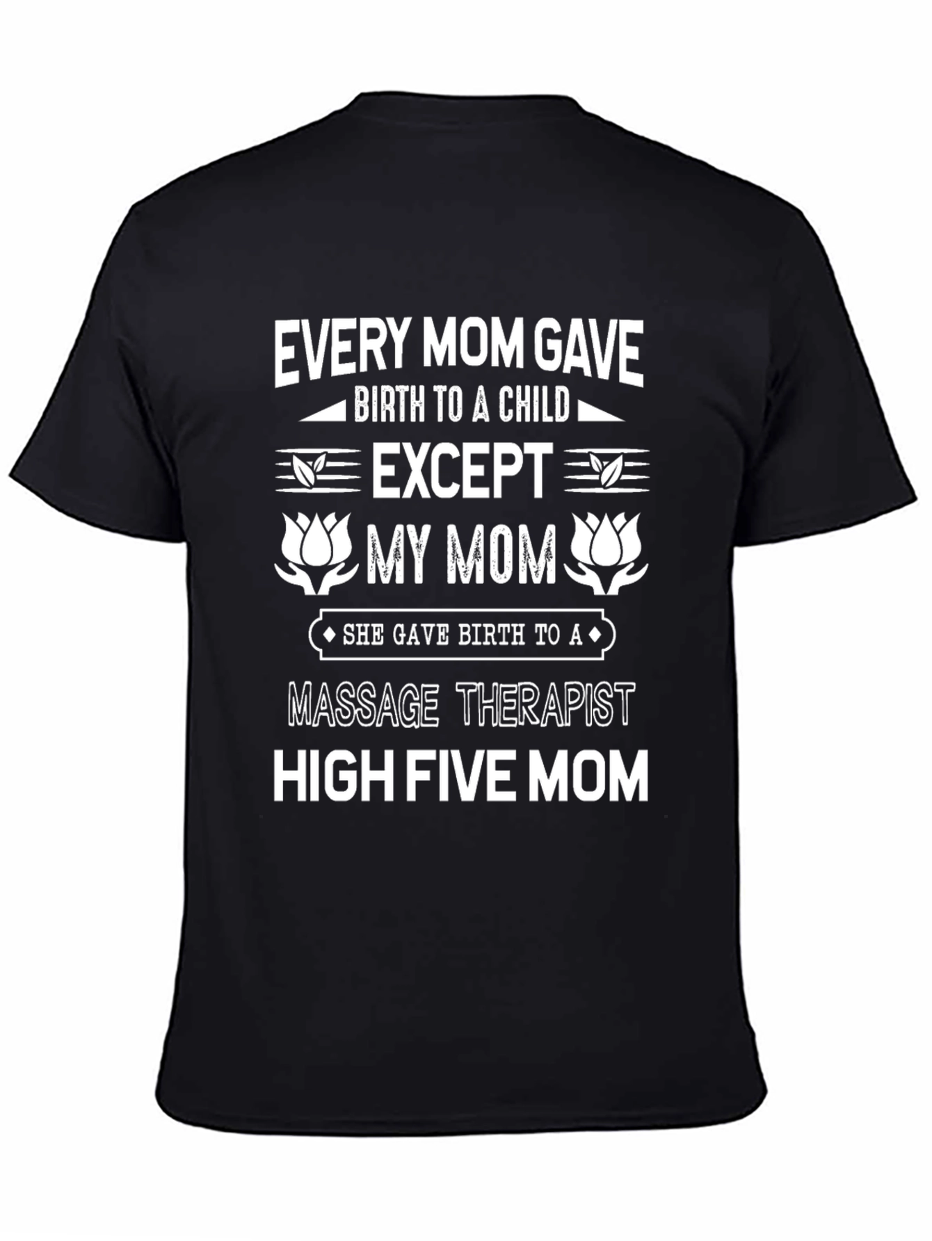 Massage Therapist Mom Graphic T-Shirt