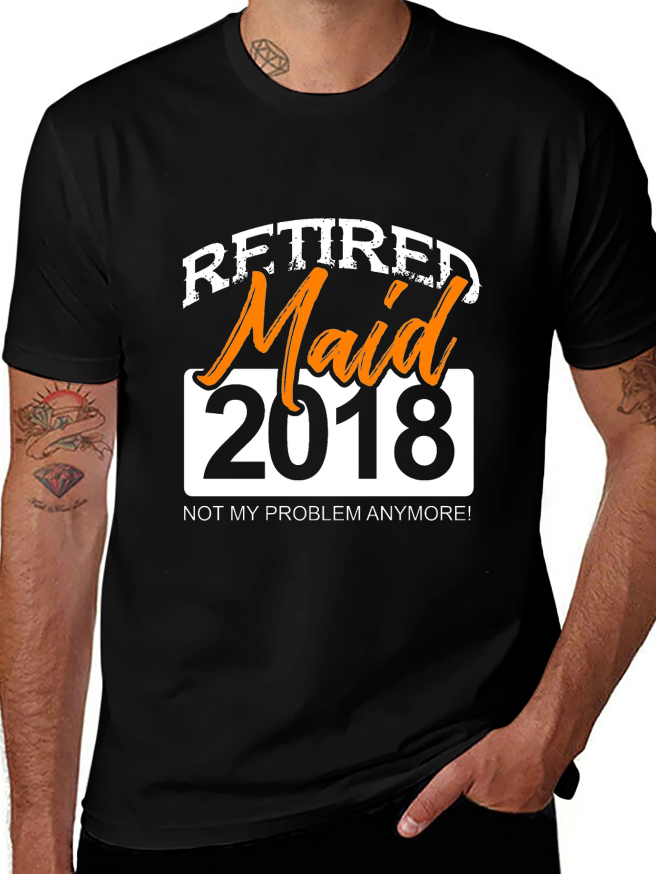 Retired Maid 2018 Graphic T-Shirt - Novelty Retirement Gift