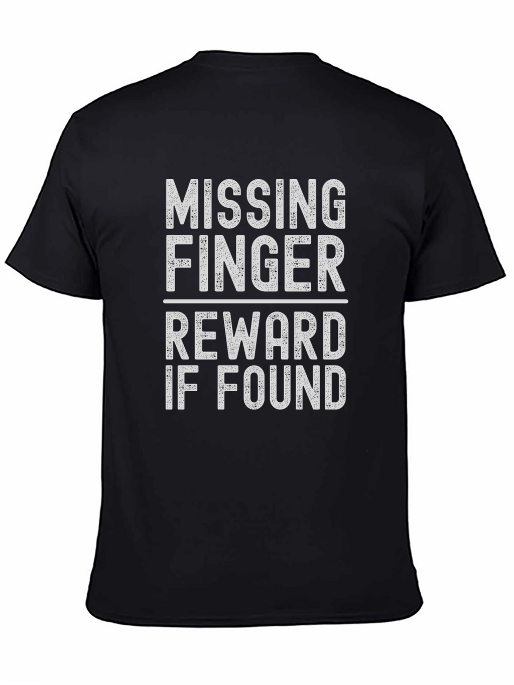 Missing Finger Reward T-Shirt - Funny Novelty Tee