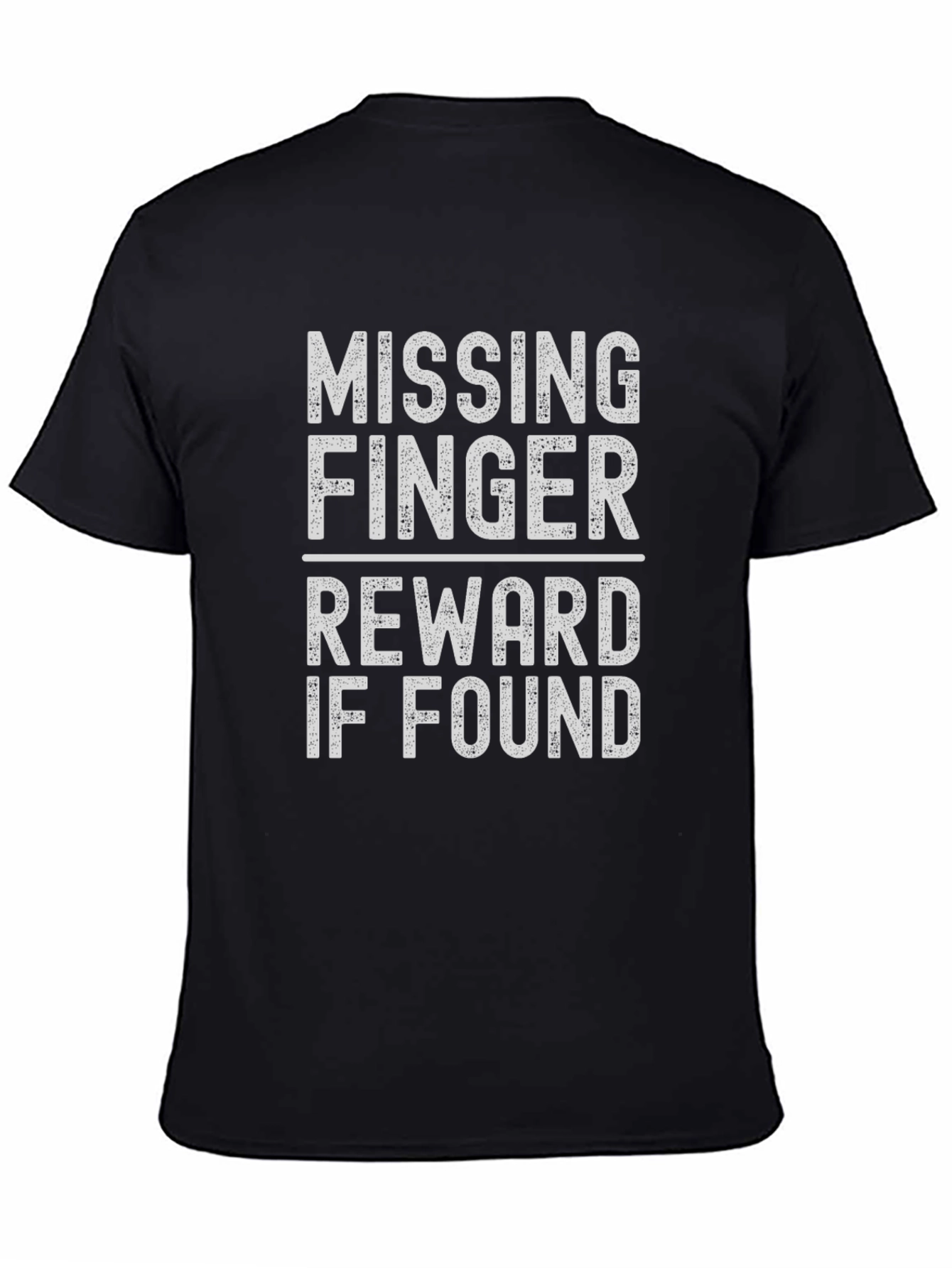 Missing Finger Reward T-Shirt - Funny Novelty Tee