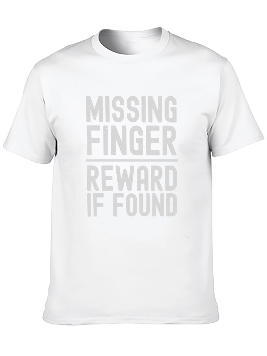 Missing Finger Reward T-Shirt - Funny Novelty Tee