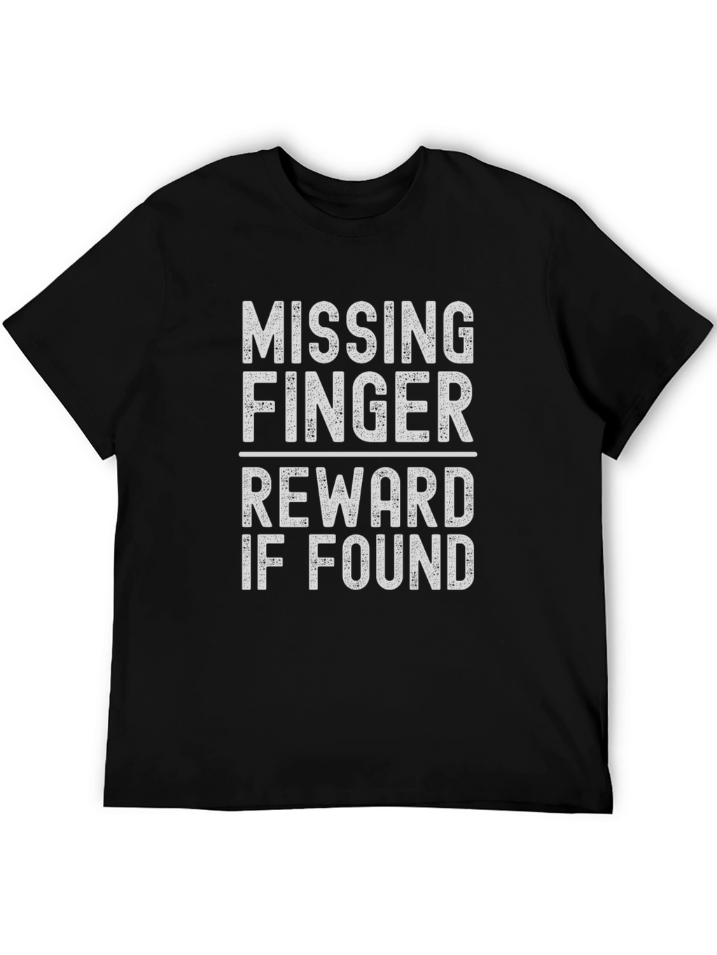 Missing Finger Reward T-Shirt - Funny Novelty Tee