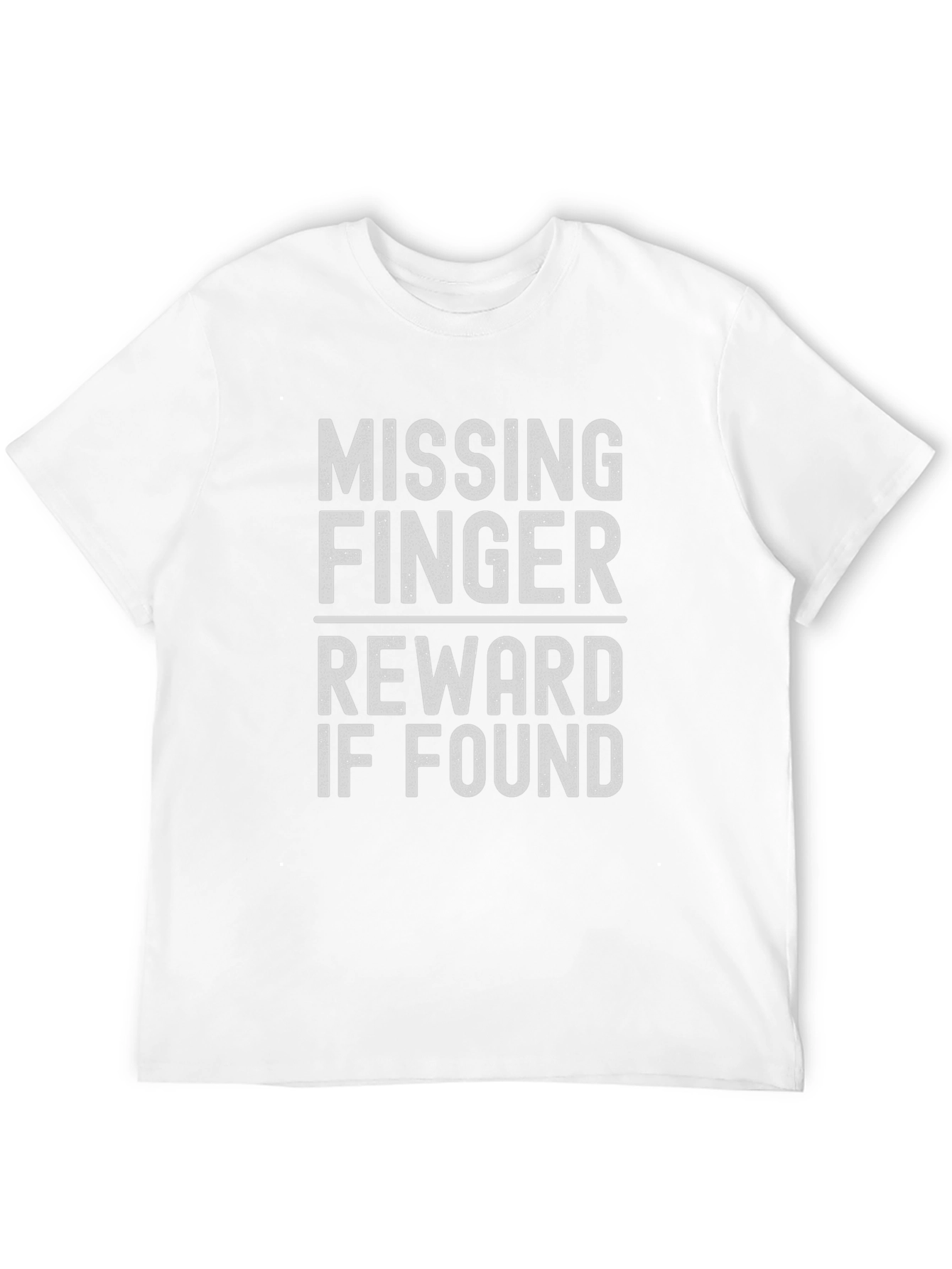 Missing Finger Reward T-Shirt - Funny Novelty Tee