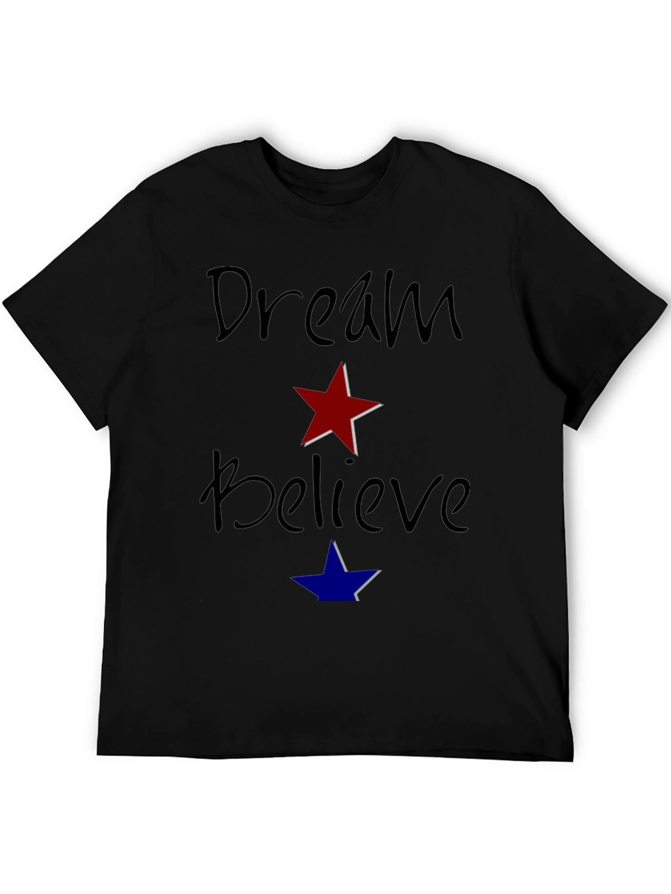 Dream Believe Graphic T-Shirt
