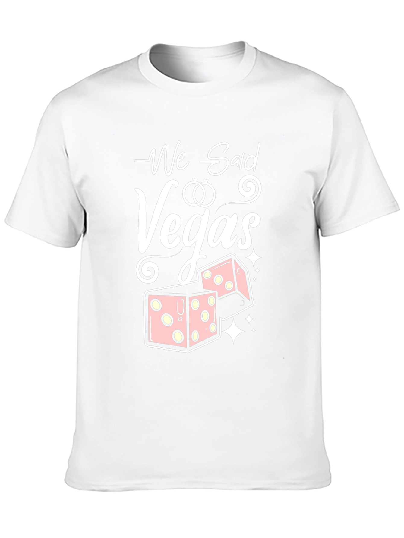 We Said Vegas T-Shirt - Wedding Bachelorette