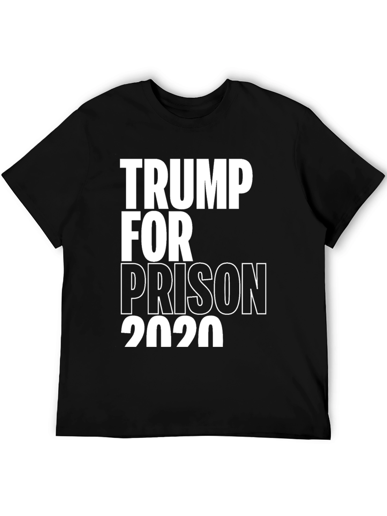 Trump For Prison 2020 Political T-Shirt