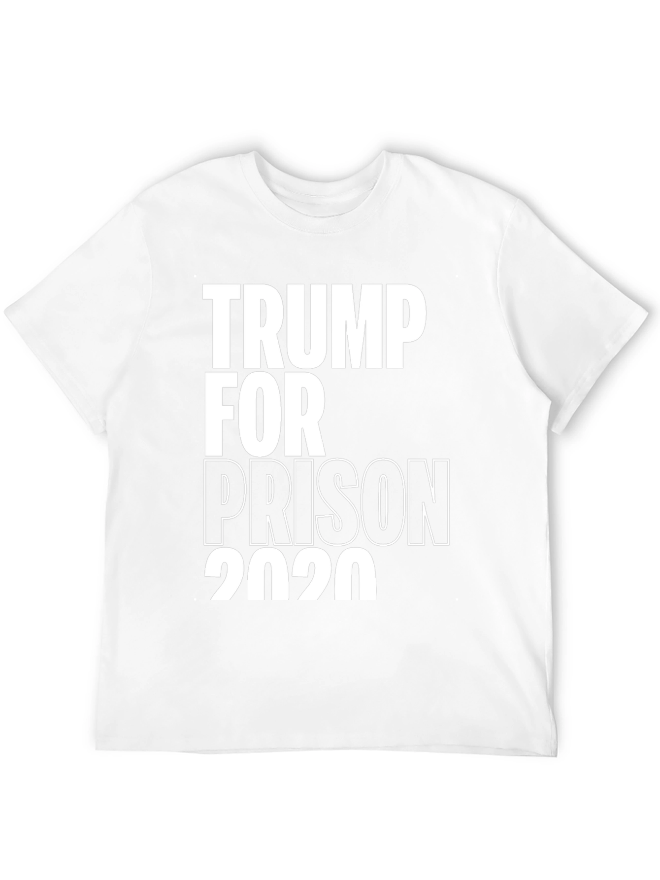 Trump For Prison 2020 Political T-Shirt