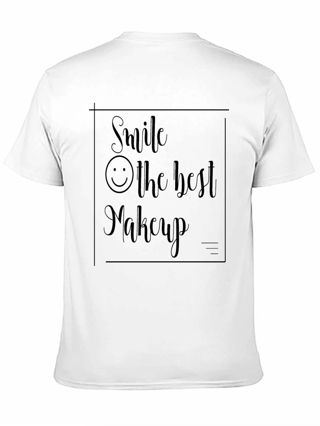 Smile: Best Makeup Tee - Unisex Style