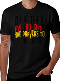 Ill Be Taking My Thoughts and Prayers T-Shirt