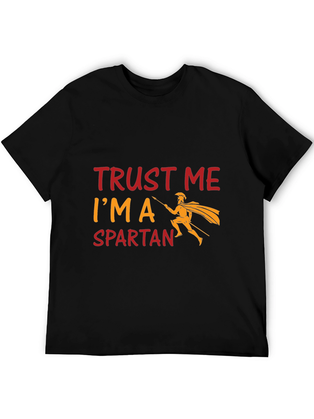 Trust Me Im a Spartan Black T-Shirt