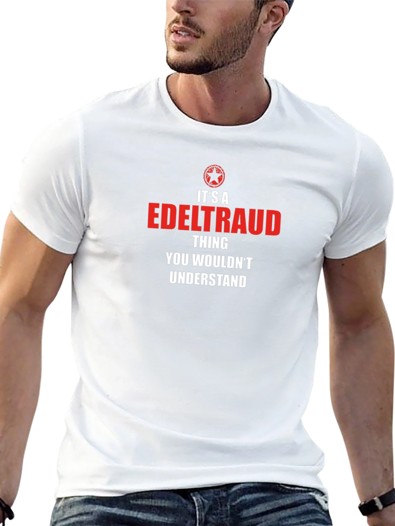 Its a Edeltraud Thing T-Shirt - Funny Name Tee
