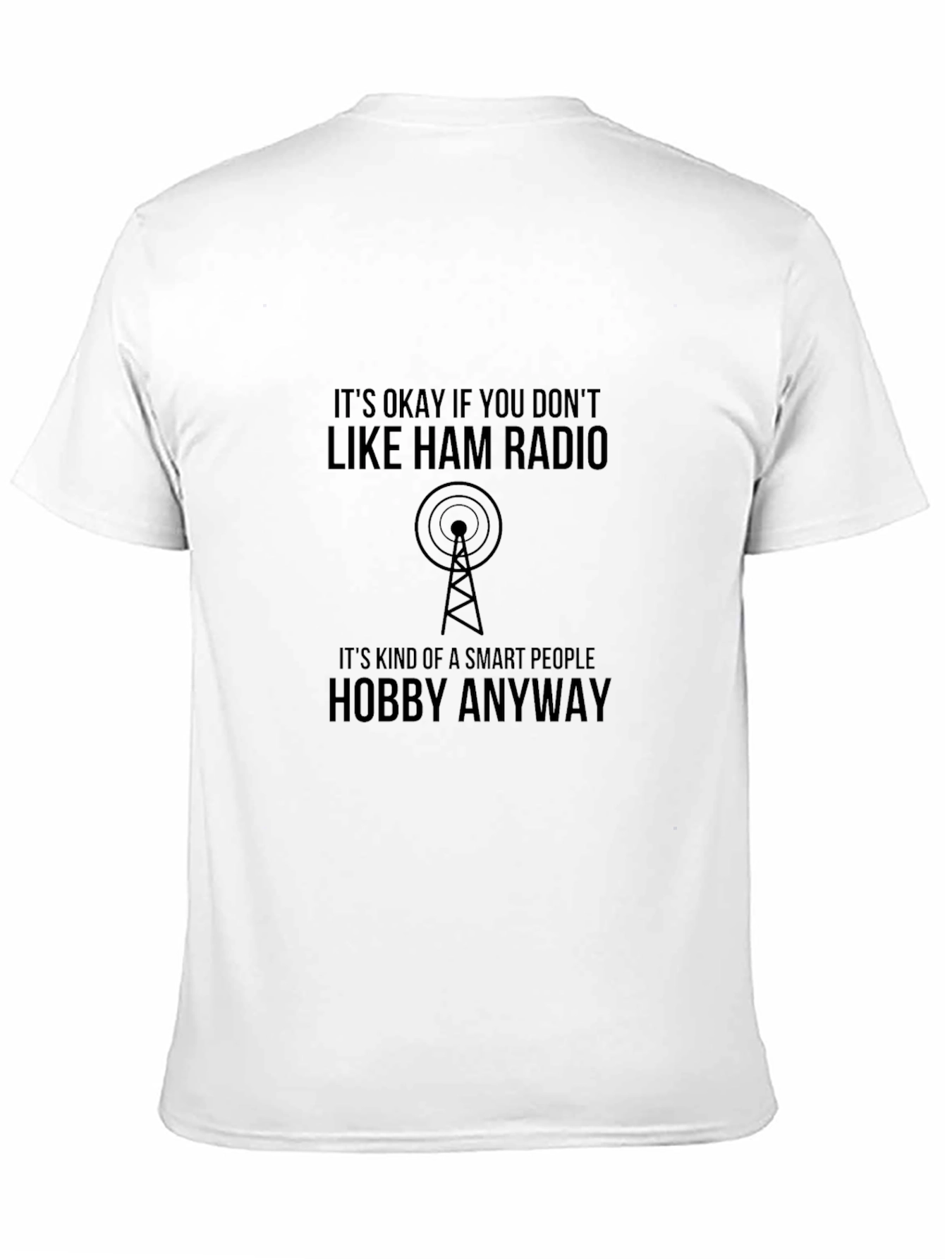 Ham Radio Smart People Hobby T-Shirt