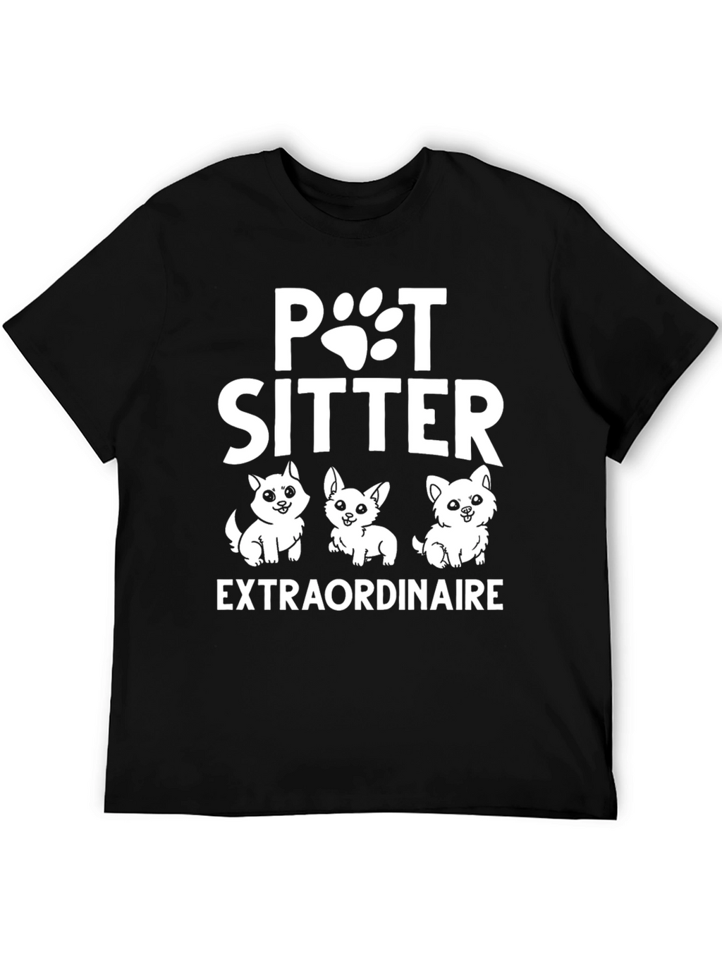 Pet Sitter Extraordinaire T-Shirt