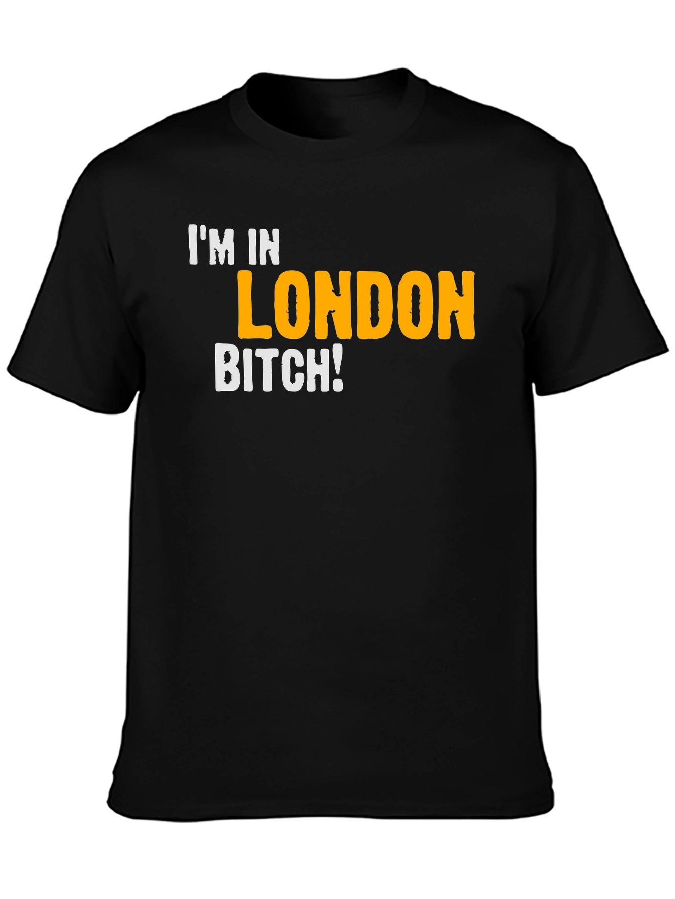 Im In London Novelty Graphic T-Shirt