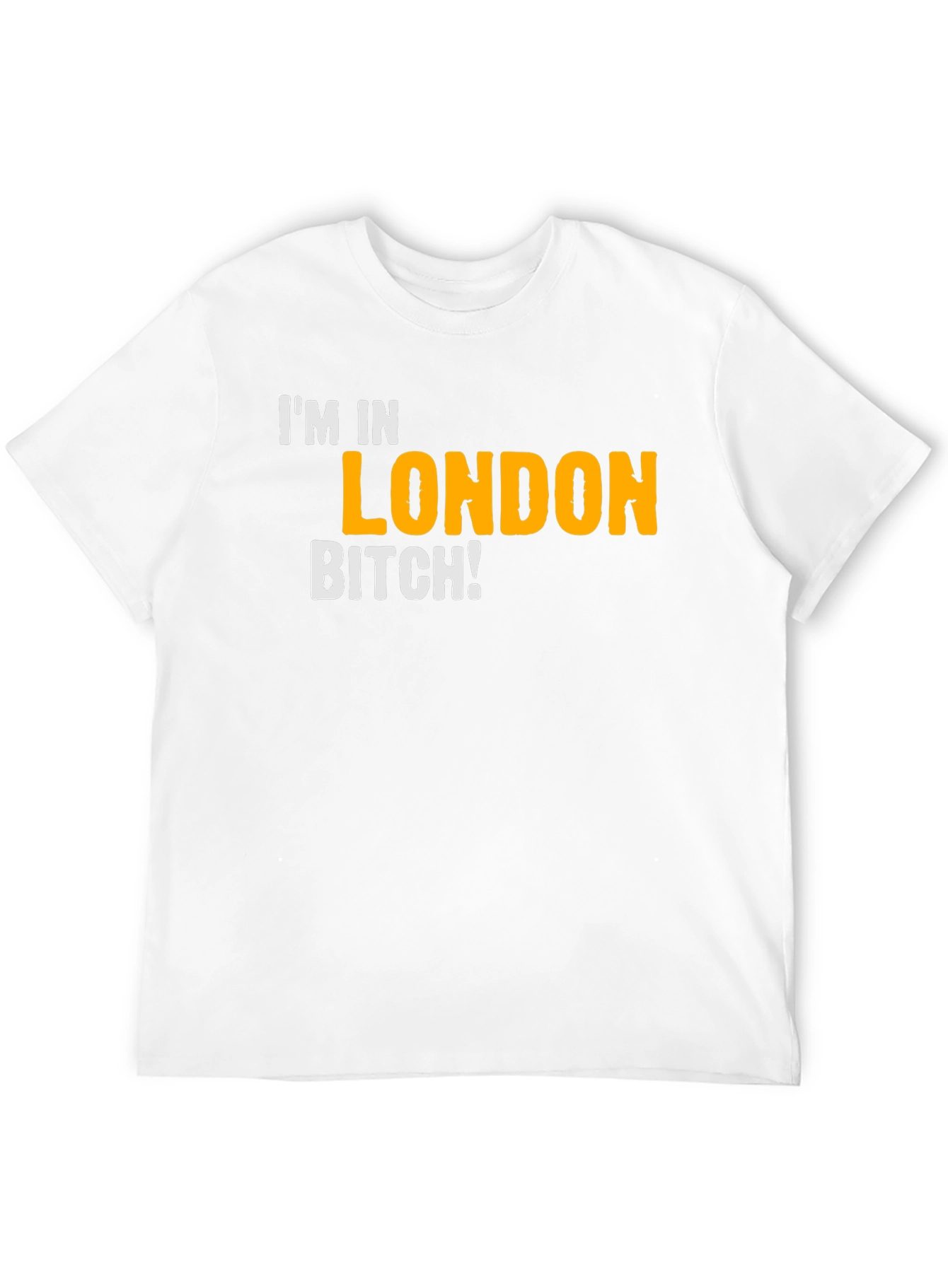 Im In London Novelty Graphic T-Shirt