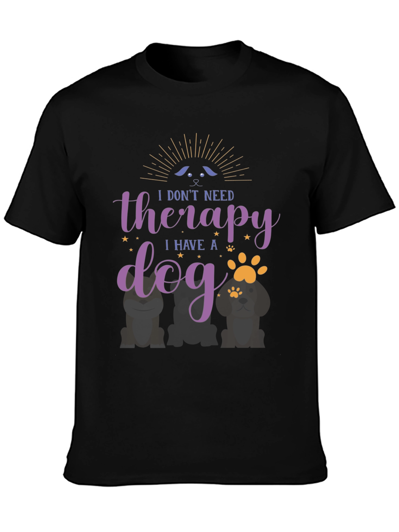 Dog Therapy T-Shirt - I Dont Need Therapy I Have a Dog