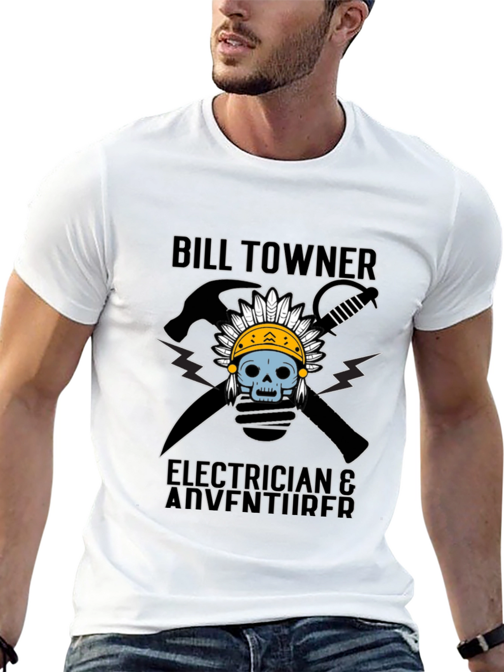 Bill Towner Electrician & Adventurer T-Shirt