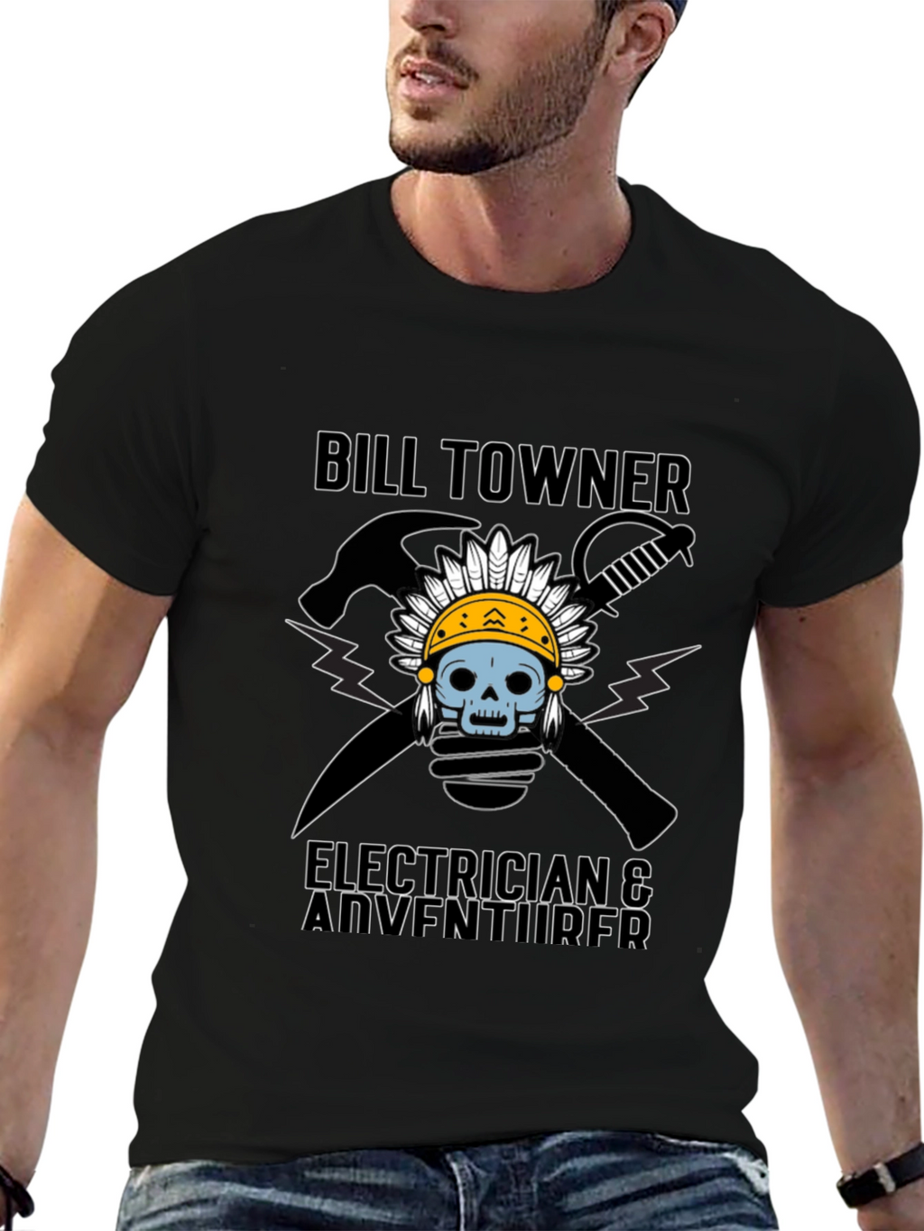 Bill Towner Electrician & Adventurer T-Shirt