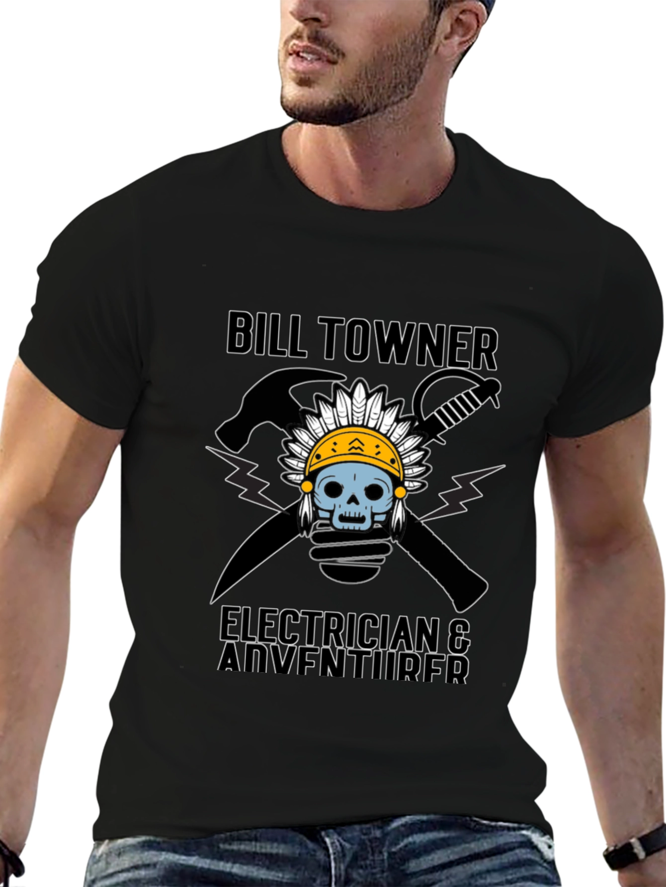 Bill Towner Electrician & Adventurer T-Shirt