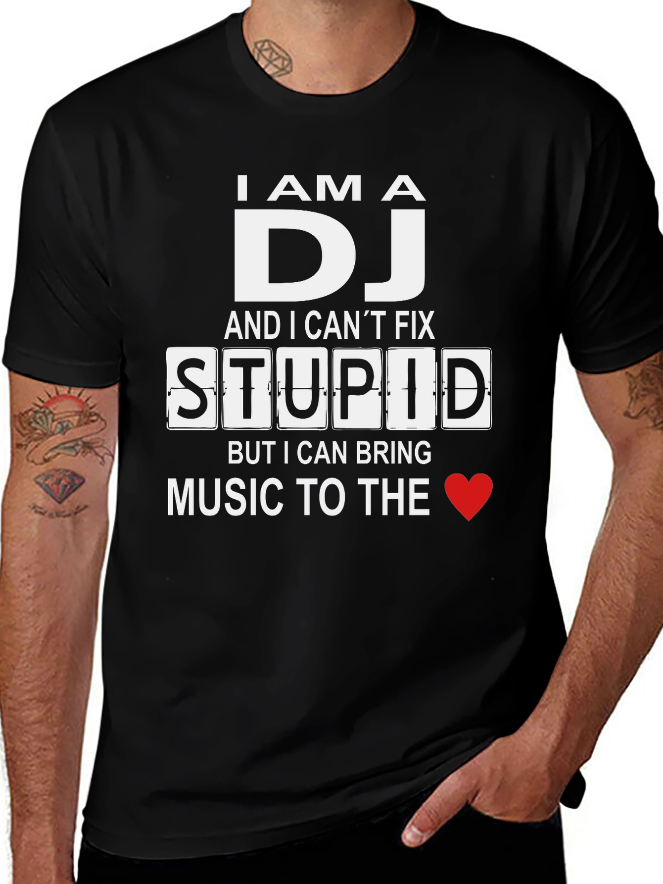 I Am A DJ T-Shirt: Cant Fix Stupid Bring Music